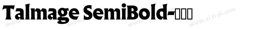 Talmage SemiBold字体转换
